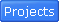 Projects
